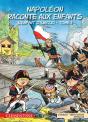 Napoléon Raconté Aux Enfants Tome 1 : L'Enfant D'Ajaccio - Preview