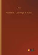 Napoleon S Campaign In Russia