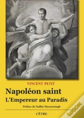 Napoleon Saint L'Empereur Au Paradis