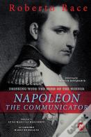 Napoleon The Communicator
