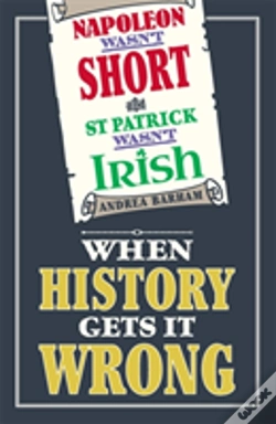 Capa do artigo Napoleon Wasn'T Short And St Patrick Wasn'T Irish