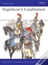 Napoleonâ€™S Carabiniers