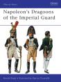 Napoleonâ€™S Dragoons Of The Imperial Guard - Preview