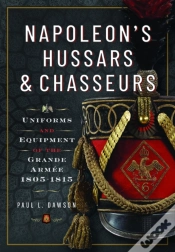 Capa do artigo Napoleonâ€™S Hussars And Chasseurs