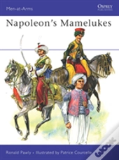 Napoleonâ€™S Mamelukes