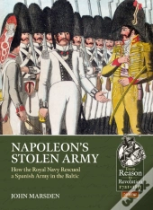 Napoleonâ€™S Stolen Army