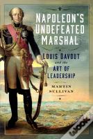 Napoleonâ€™S Undefeated Marshal
