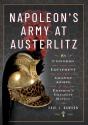 Napoleon'S Army At Austerlitz - Preview