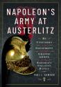 Napoleon'S Army At Austerlitz - Preview