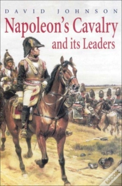 Capa do artigo Napoleon'S Cavalry And Its Leaders