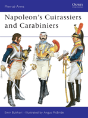 Napoleon'S Cuirassiers And Carabiniers - Preview