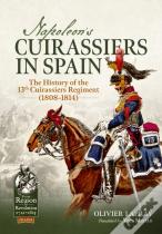 Napoleon'S Cuirassiers In Spain