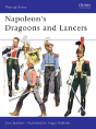 Napoleon'S Dragoons And Lancers - Preview