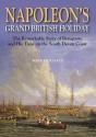 Napoleon'S Grand British Holiday - Preview