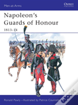 Napoleon'S Guards Of Honour