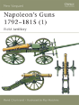 Napoleon'S Guns 1792â€“1815 (1) - Preview