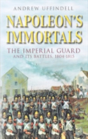 Napoleon'S Immortals - Preview