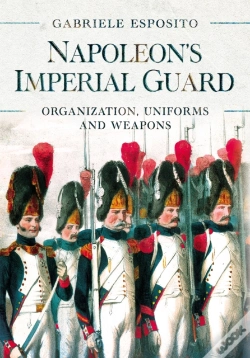 Capa do artigo Napoleon'S Imperial Guard