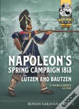 Napoleon'S Spring Campaign 1813