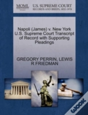 Capa do artigo Napoli (James) V. New York U.S. Supreme Court Transcript Of Record With Supporting Pleadings