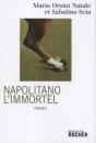 Napolitano L'Immortel - Preview