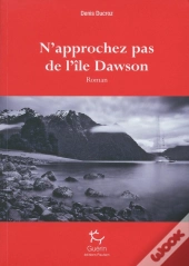 N'Approchez Pas De L'Île Dawson