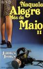Naquele Alegre Mês de Maio II - Preview