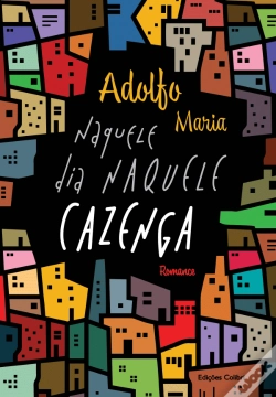 Capa do artigo Naquele Dia Naquele CAZENGA