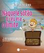 Naquele Sótão o Céu era o Limite - Preview