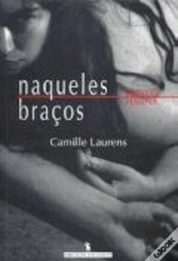 Capa do artigo Naqueles Braços
