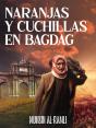 Naranjas Y Cuchillas En Bagdad - Preview