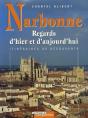 Narbonne Regards D'Hier Et D'Aujourd - Preview