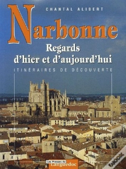 Capa do artigo Narbonne Regards D'Hier Et D'Aujourd