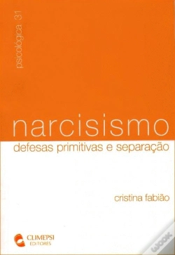 Capa do artigo Narcisismo, Defesas Primitivas e Separação