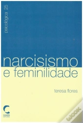 Narcisismo e Feminilidade