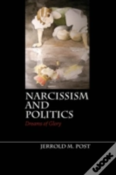 Narcissism And Politics
