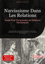 Capa do artigo Narcissisme Dans Les Relations: Guide Pour Comprendre Les Relations Narcissiques