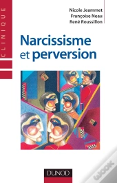 Narcissisme Et Perversion