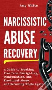 Narcissistic Abuse Recovery