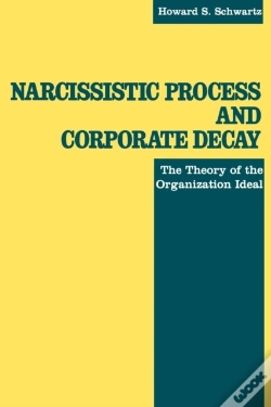 Capa do artigo Narcissistic Process And Corporate Decay