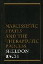 Narcissistic States And The Therapeutic Process - Preview