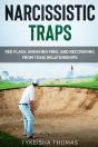 Narcissistic Traps: Red Flags, Breaking - Preview