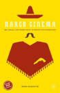 Narco Cinema - Preview