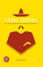 Narco Cinema - Preview