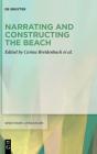 Narrating And Constructing The Beach - Preview