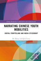 Narrating Chinese Youth Mobilities