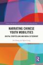 Narrating Chinese Youth Mobilities - Preview