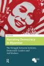Narrating Democracy In Myanmar - Preview