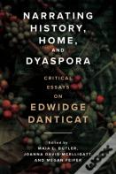 Narrating History, Home, And Dyaspora