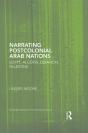 Narrating Postcolonial Arab Nations - Preview